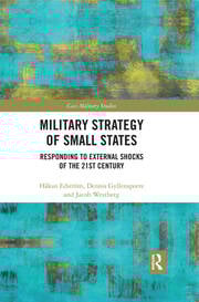 Military Strategy of Small States (Cass Military Studies)