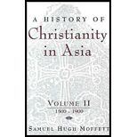 A History of Christianity in Asia, Vol. II: 1500-1900