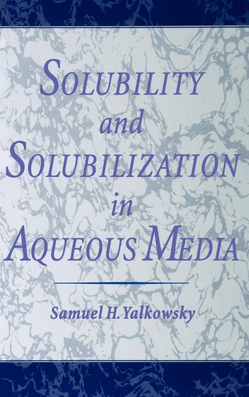 Solubility and Solubilization in Aqueous Media (ACS Professional Reference Book)
